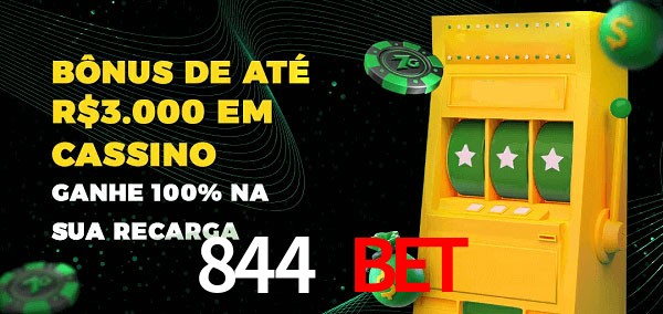 844 bet melhor bônus de depósito